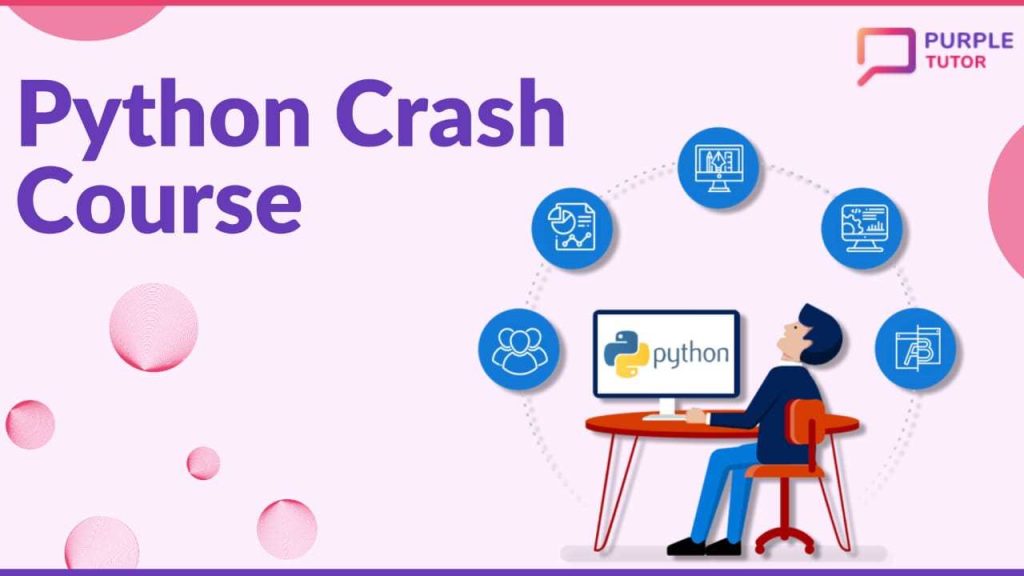 Python Crash Course Python Coding Purpletutor