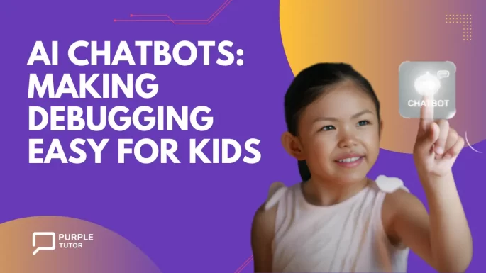 AI Chatbots Making Debugging Easy for Kids