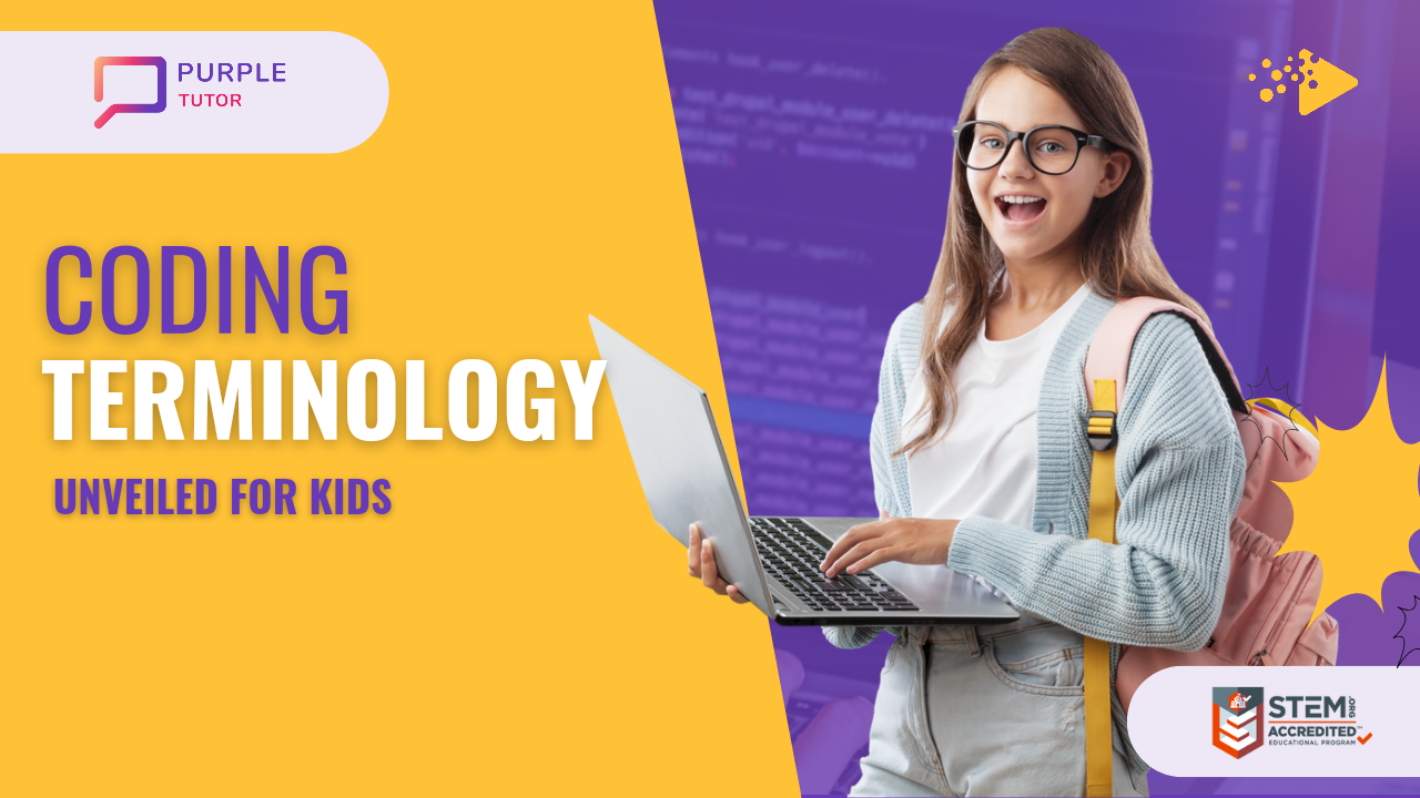 Coding Terminology Unveiled for Kids - PurpleTutor